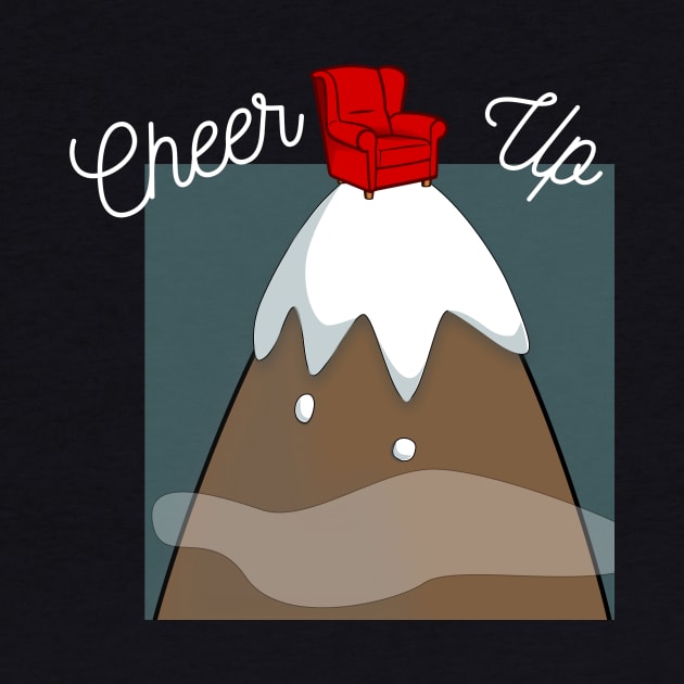 Cheer Up Chair Up on Mountain Top Pun by MisterBigfoot